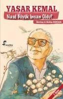 Produktbild: Yasar Kemal Nasil B&uuml;y&uuml;k Insan Oldu