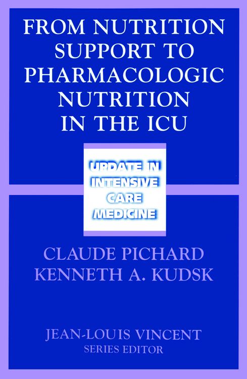 Produktbild: From Nutrition Support to Pharmacologic Nutrition in the ICU
