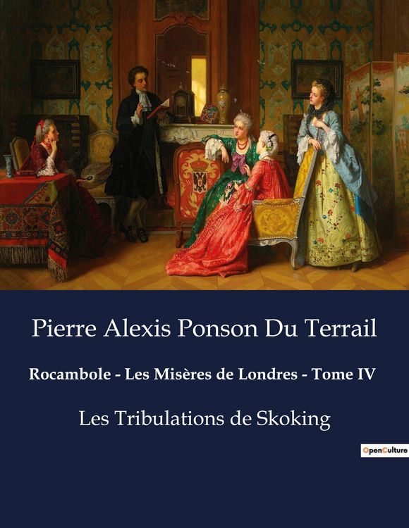 Produktbild: Rocambole - Les Mis&egrave;res de Londres - Tome IV