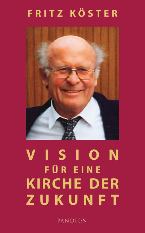 Produktbild: Vision f&uuml;r eine Kirche der Zukunft