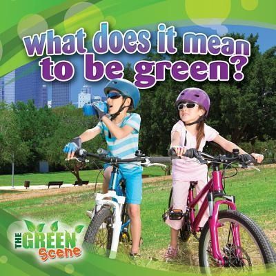 Produktbild: What Does It Mean to Go Green?