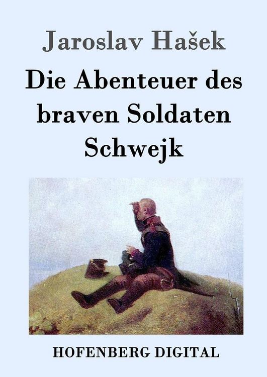 Produktbild: Die Abenteuer des braven Soldaten Schwejk