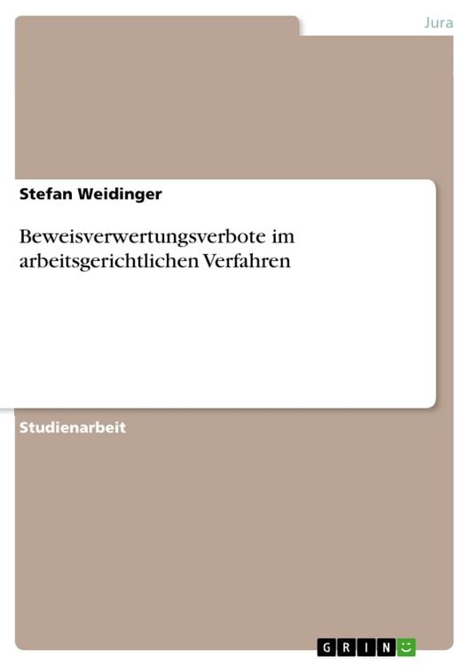 Produktbild: Beweisverwertungsverbote im arbeitsgerichtlichen Verfahren