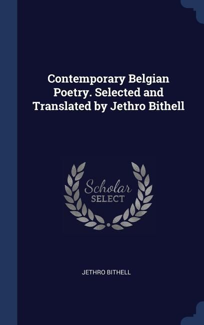 Produktbild: Contemporary Belgian Poetry. Selected and Translated by Jethro Bithell