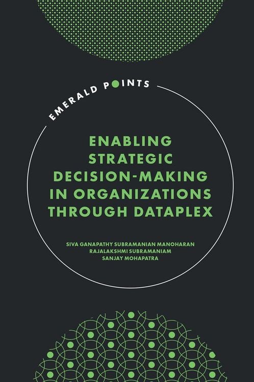 Produktbild: Enabling Strategic Decision-Making in Organizations through Dataplex