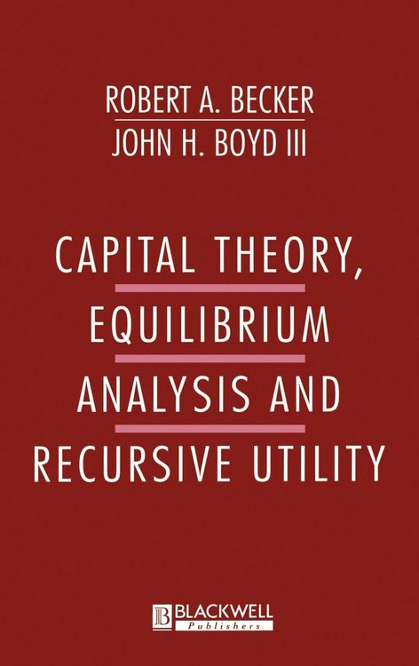 Produktbild: Capital Theory Equilibrum Analysis and Recursive Utility