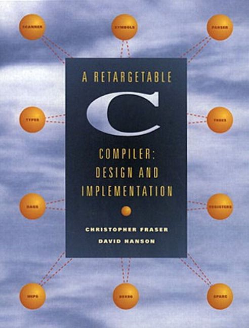 Produktbild: Retargetable C Compiler, A: Design and Implementation