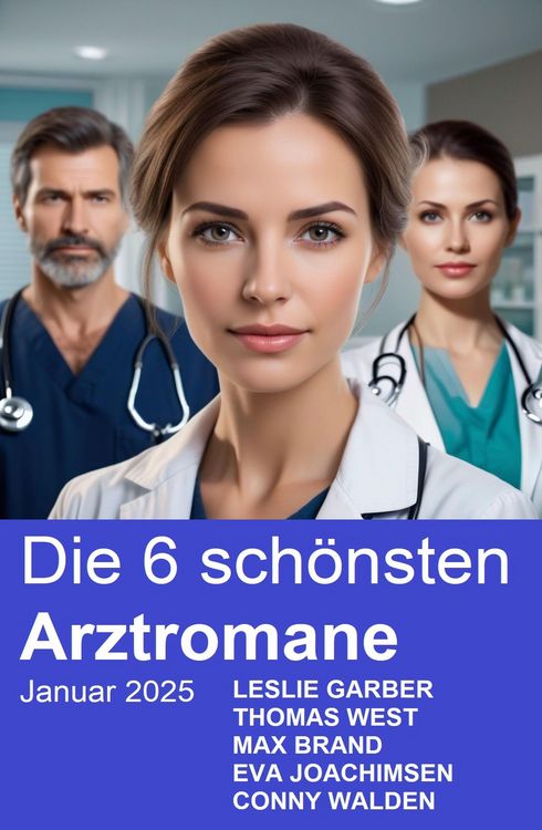 Produktbild: Die 6 sch&ouml;nsten Arztromane Januar 2025