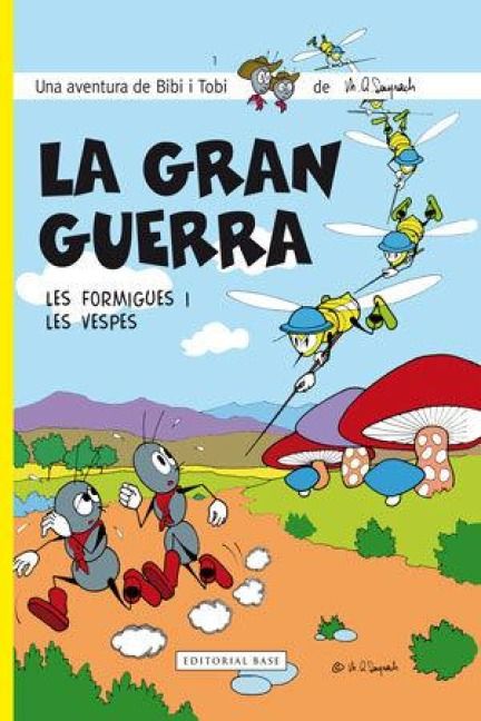 Produktbild: La gran guerra. Les formigues i les vespes : Les formigues i les vespes