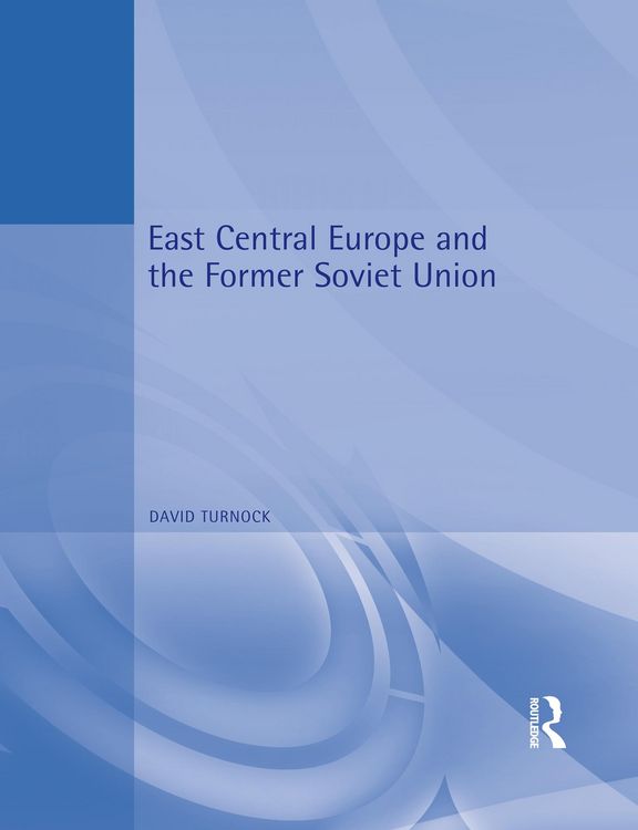 Produktbild: East Central Europe and the Former Soviet Union