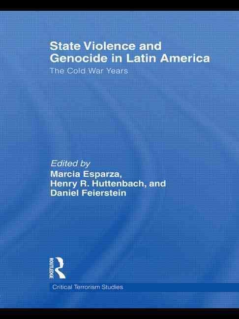 Produktbild: State Violence and Genocide in Latin America: The Cold War Years