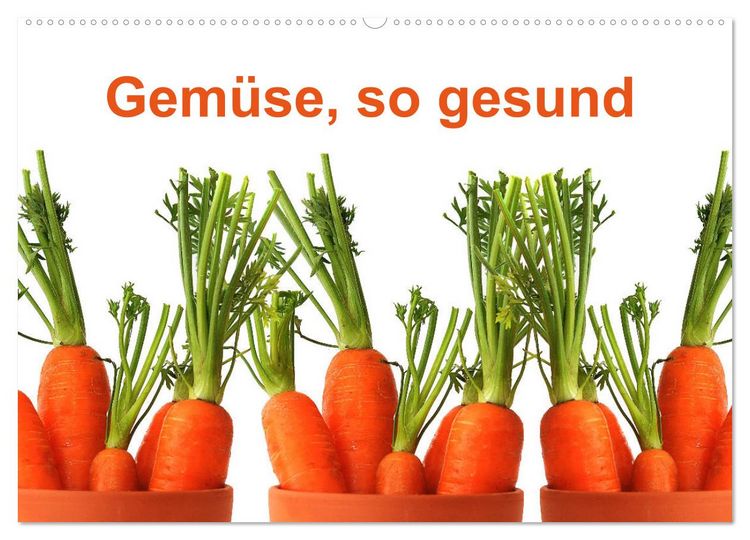 Produktbild: Gem&uuml;se, so gesund (Wandkalender 2026 DIN A2 quer), CALVENDO Monatskalender