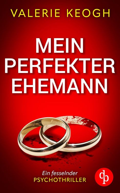 Produktbild: Mein perfekter Ehemann | Ein fesselnder Psychothriller