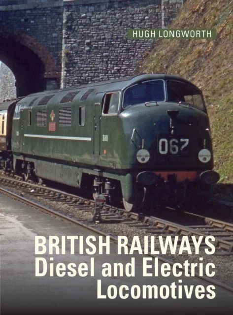 Produktbild: British Railways Diesel and Electric Locomotives