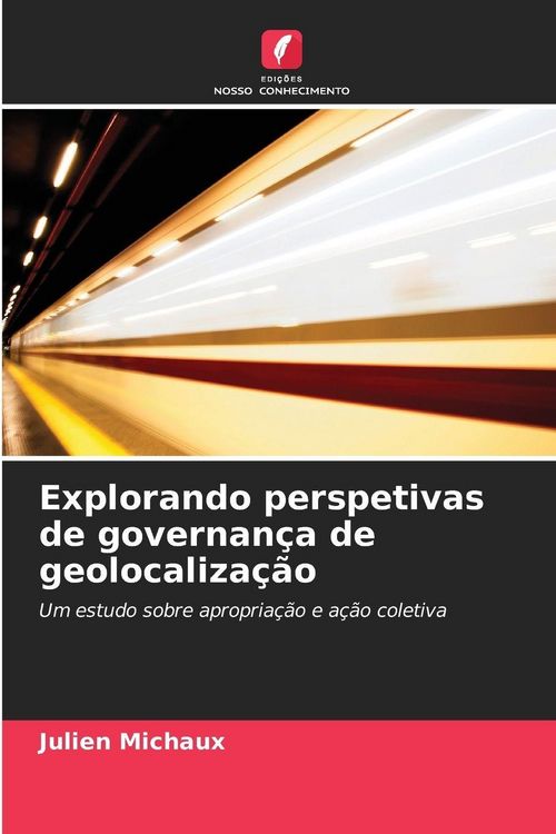 Produktbild: Explorando perspetivas de governan&ccedil;a de geolocaliza&ccedil;&atilde;o