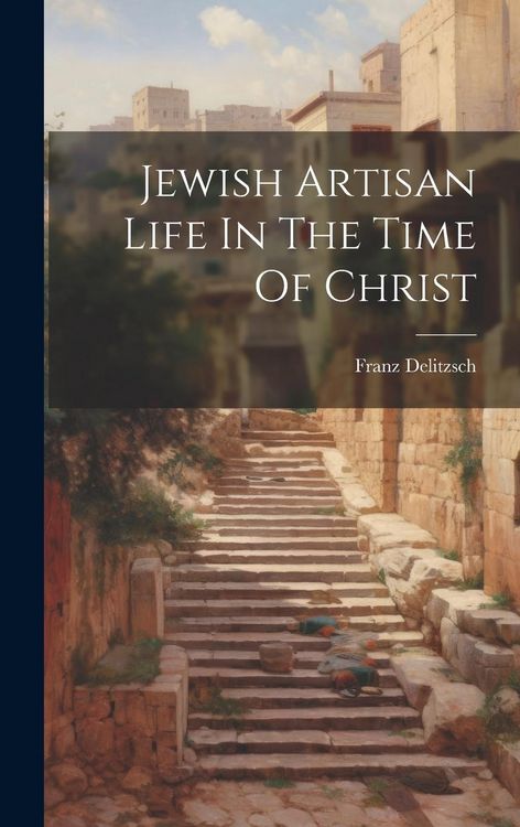 Produktbild: Jewish Artisan Life In The Time Of Christ