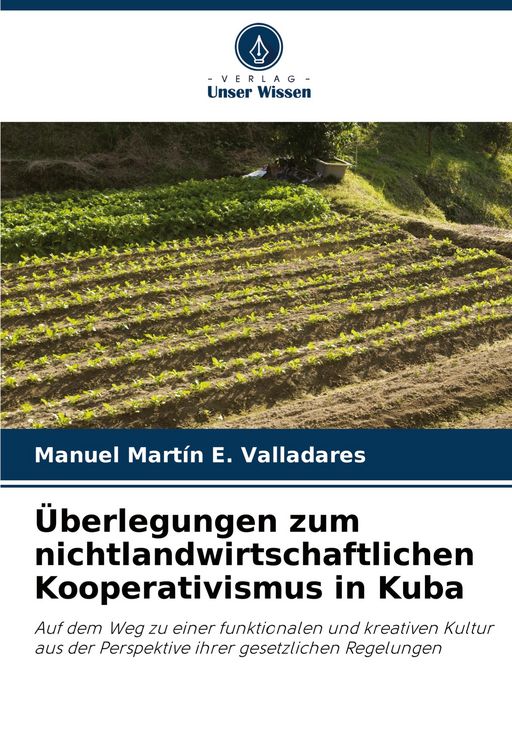 Produktbild: &Uuml;berlegungen zum nichtlandwirtschaftlichen Kooperativismus in Kuba