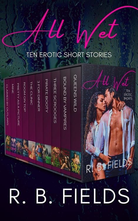 Produktbild: All Wet: Ten Erotic Shorts (Short and Spicy)