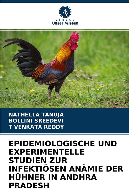 Produktbild: EPIDEMIOLOGISCHE UND EXPERIMENTELLE STUDIEN ZUR INFEKTI&Ouml;SEN AN&Auml;MIE DER H&Uuml;HNER IN ANDHRA PRADESH