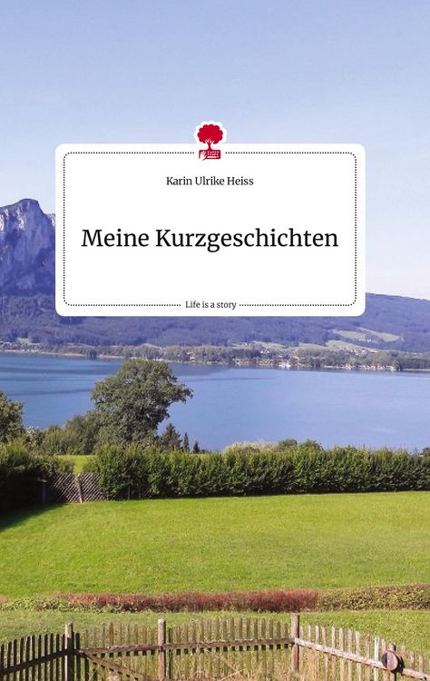 Produktbild: Meine Kurzgeschichten. Life is a Story - story.one