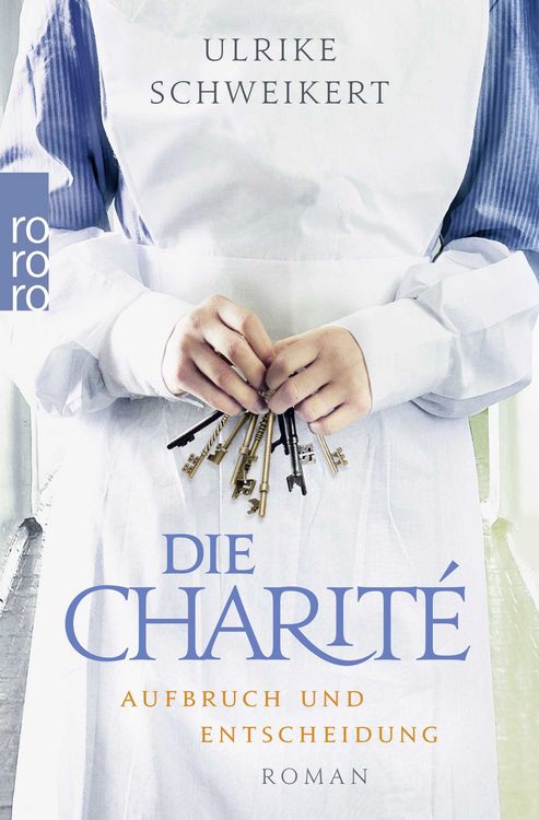 Produktbild: Die Charit&eacute;: Aufbruch und Entscheidung