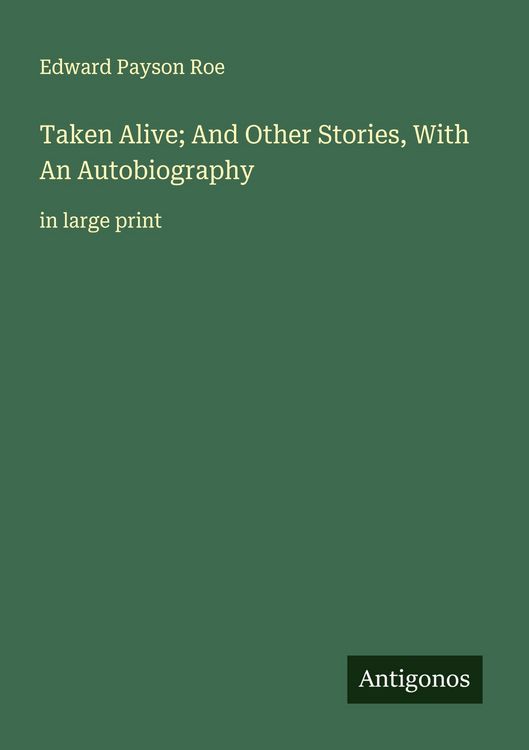 Produktbild: Taken Alive; And Other Stories, With An Autobiography
