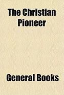 Produktbild: The Christian Pioneer
