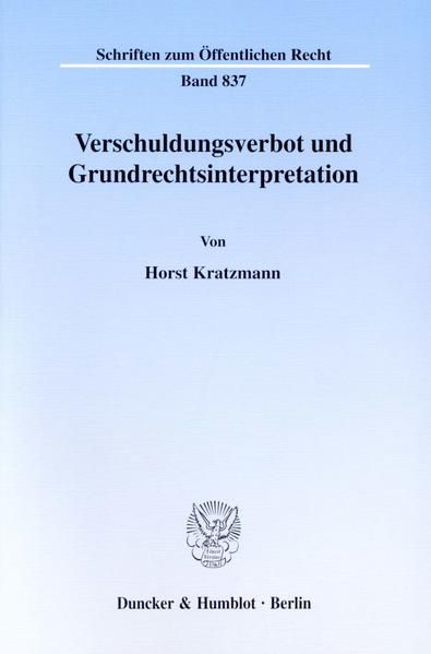 Produktbild: Verschuldungsverbot und Grundrechtsinterpretation.