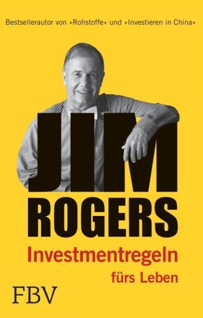 Produktbild: Jim Rogers - Investmentregeln f&uuml;rs Leben