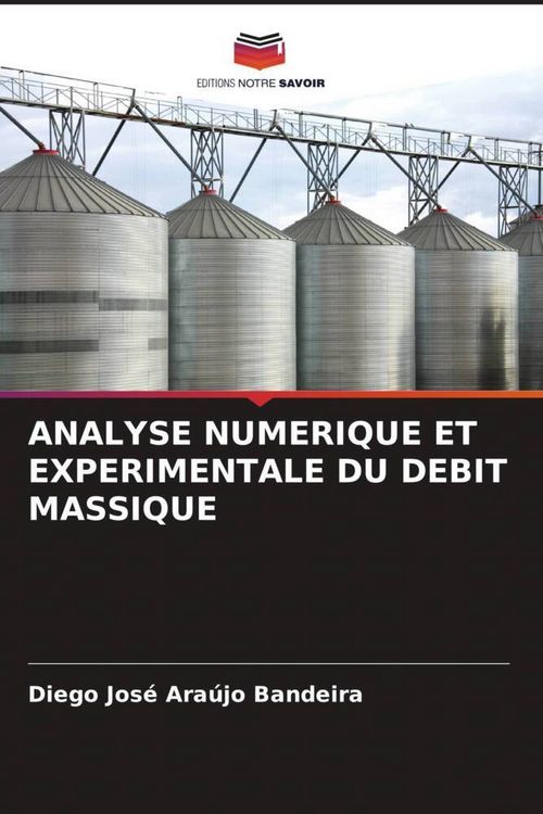 Produktbild: Analyse Numerique Et Experimentale Du Debit Massique
