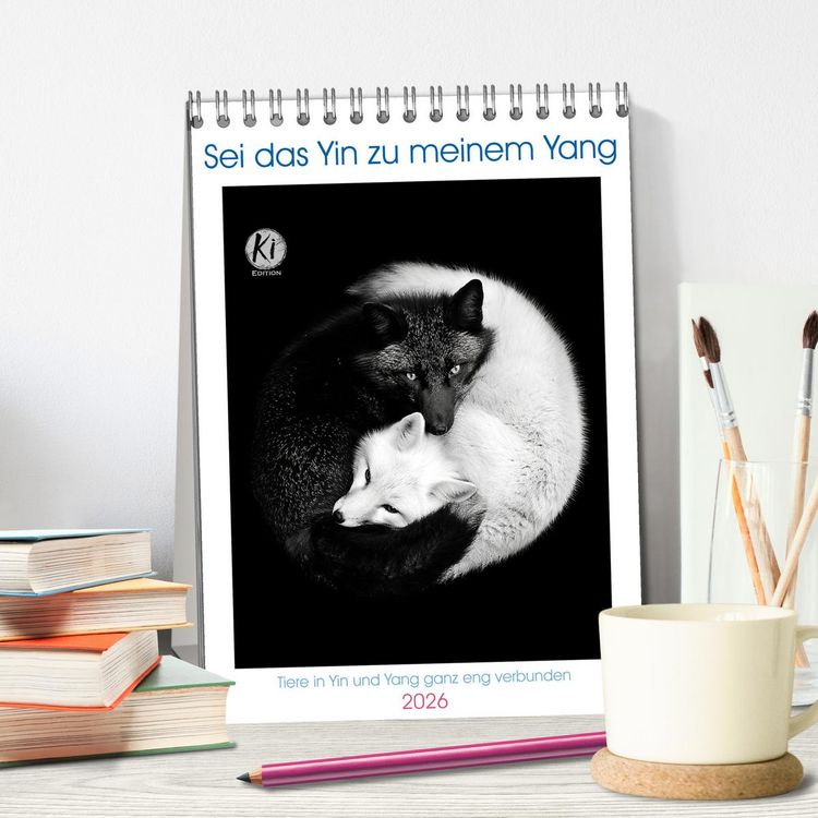 Produktbild: Sei das Yin zu meinem Yang (Tischkalender 2026 DIN A5 hoch), CALVENDO Monatskalender
