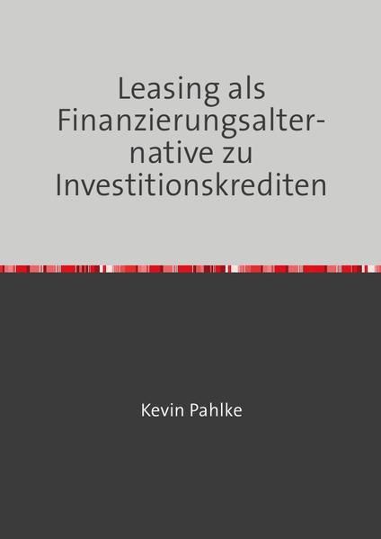 Produktbild: Leasing als Finanzierungsalternative zu Investitionskrediten