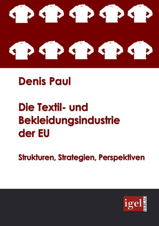 Produktbild: Die Textil- und Bekleidungsindustrie der EU