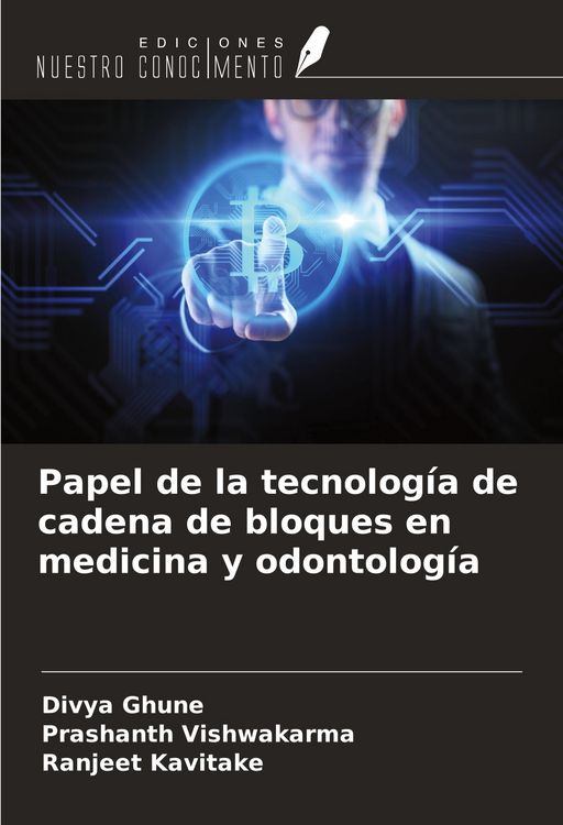 Produktbild: Papel de la tecnolog&iacute;a de cadena de bloques en medicina y odontolog&iacute;a