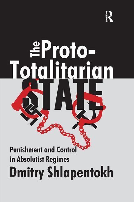Produktbild: Shlapentokh, D: The Proto-totalitarian State