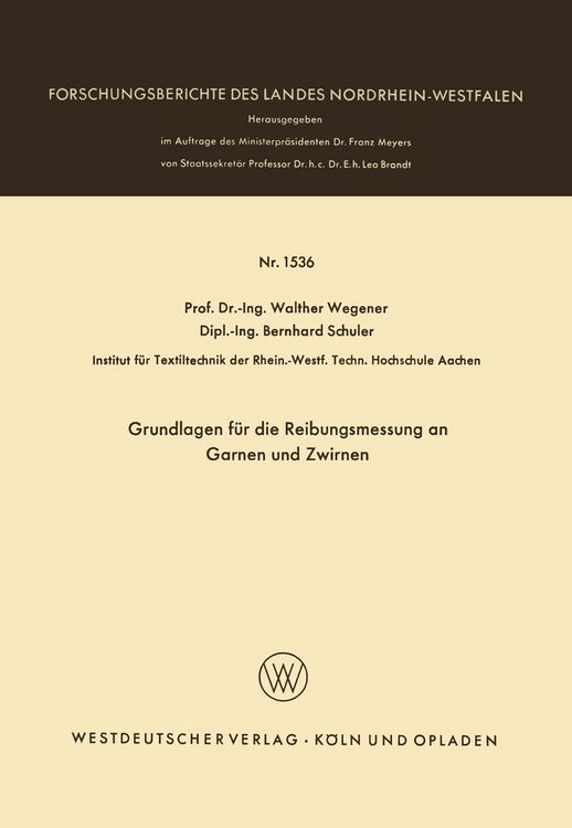 Produktbild: Grundlagen f&uuml;r die Reibungsmessung an Garnen und Zwirnen