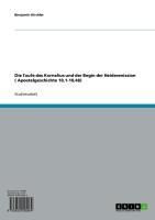 Produktbild: Die Taufe des Kornelius und der Begin der Heidenmission ( Apostelgeschichte 10,1-10,48)