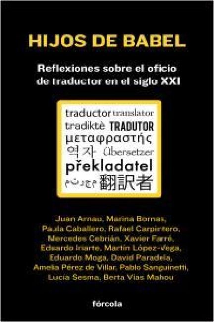 Produktbild: Hijos de Babel : reflexiones sobre el oficio de traductor en el siglo XXI