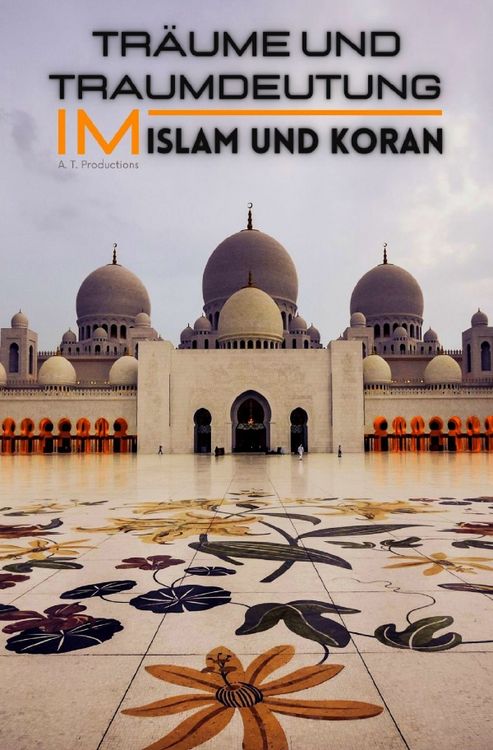 Produktbild: Tr&auml;ume und Traumdeutung im Islam und Koran