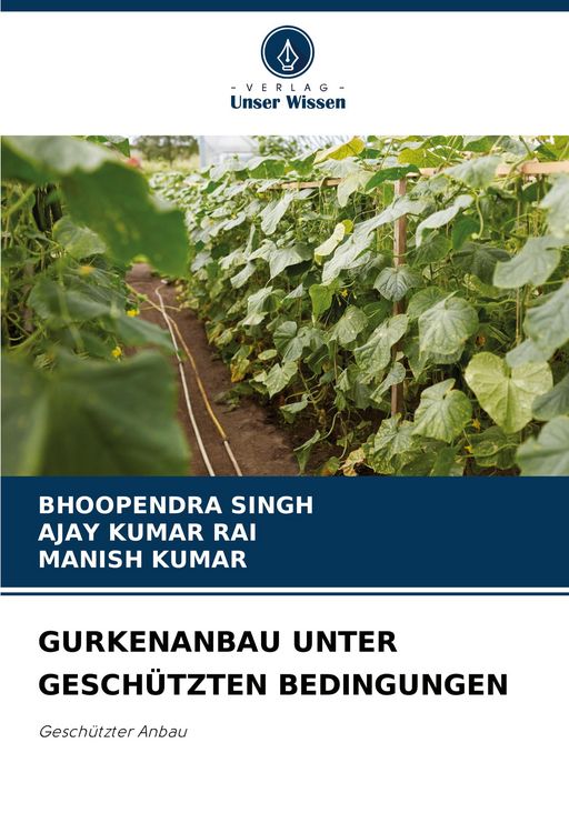 Produktbild: Gurkenanbau unter Gesch&uuml;tzten Bedingungen
