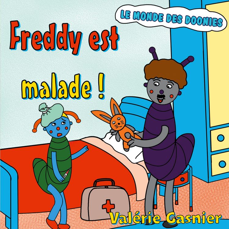 Produktbild: Freddy est malade