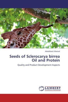 Produktbild: Mariod, A: Seeds of Sclerocarya birrea Oil and Protein