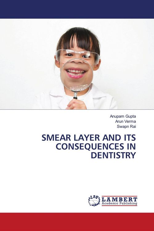 Produktbild: Smear Layer and Its Consequences in Dentistry