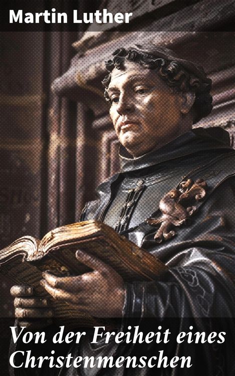 Produktbild: Von der Freiheit eines Christenmenschen