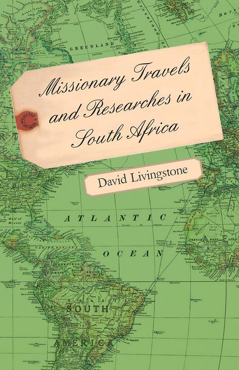 Produktbild: Missionary Travels and Researches in South Africa