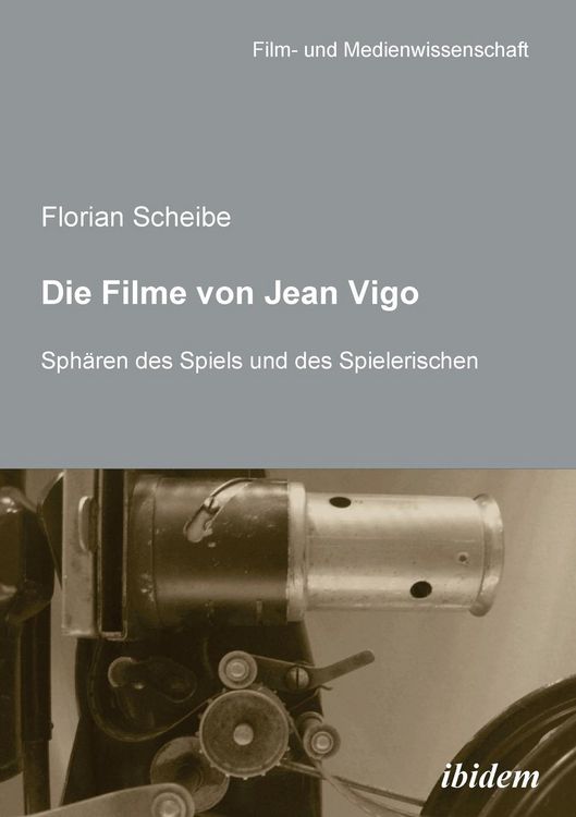 Produktbild: Scheibe, F: Filme von Jean Vigo. Sph&auml;ren des Spiels und des