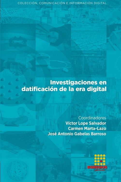 Produktbild: Investigaciones en datificaci&oacute;n de la era digital