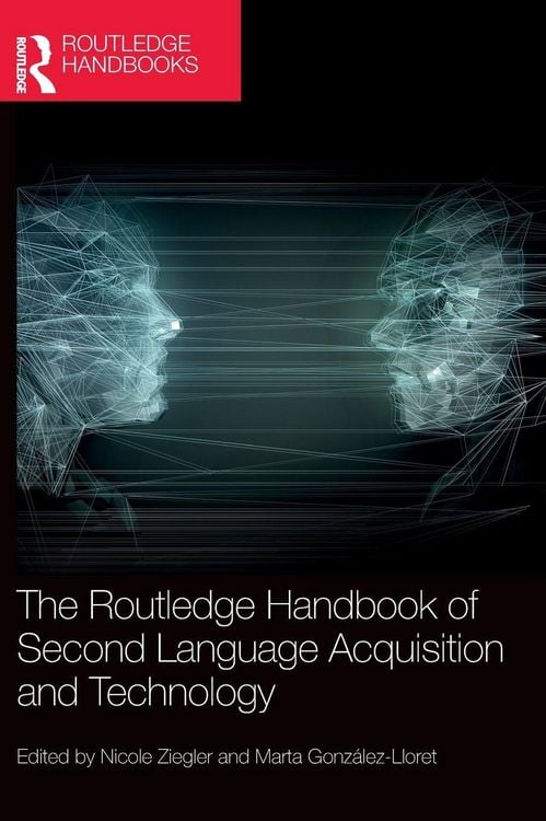Produktbild: The Routledge Handbook of Second Language Acquisition and Technology