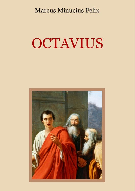 Produktbild: Octavius - Eine christliche Apologie aus dem 2. Jahrhundert