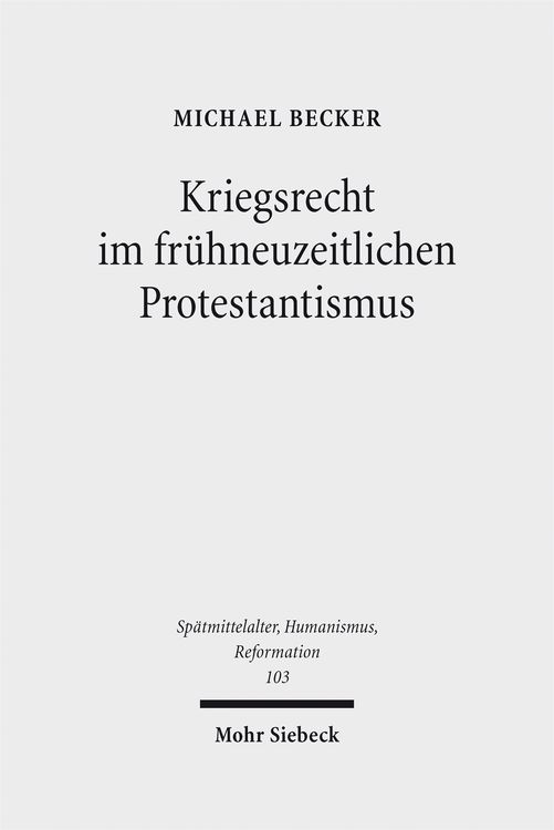 Produktbild: Kriegsrecht im fr&uuml;hneuzeitlichen Protestantismus